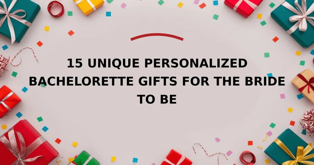15 Unique Personalized Bachelorette Gifts For The Bride To Be