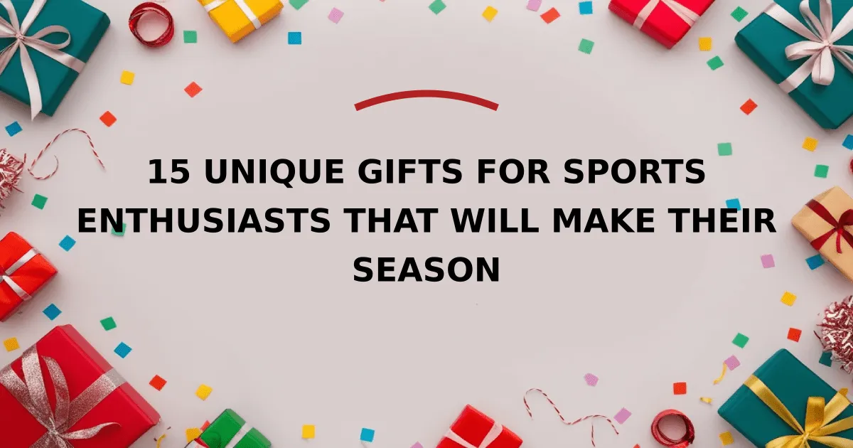 14 Unique Gifts for Sports Enthusiasts That Will Make Their Season ...